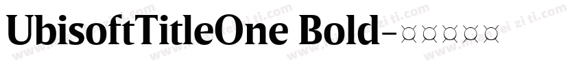 UbisoftTitleOne Bold字体转换